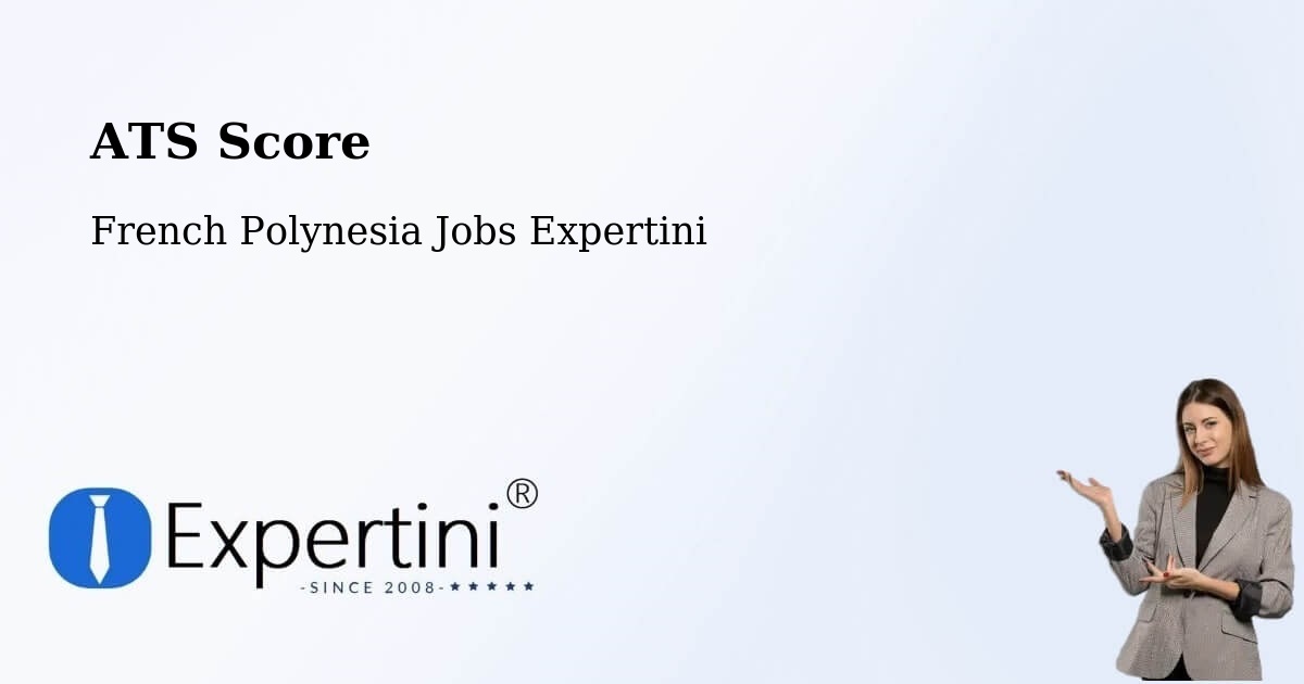Resume ATS Score & Job Description Match Tool – Mana - French Polynesia Jobs Expertini