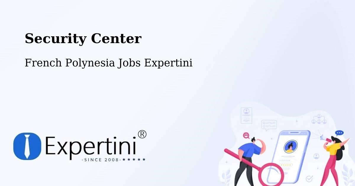 Security & Compliance – Mana - French Polynesia Jobs Expertini